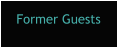 Former Guests
